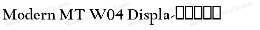 Modern MT W04 Displa字体转换
